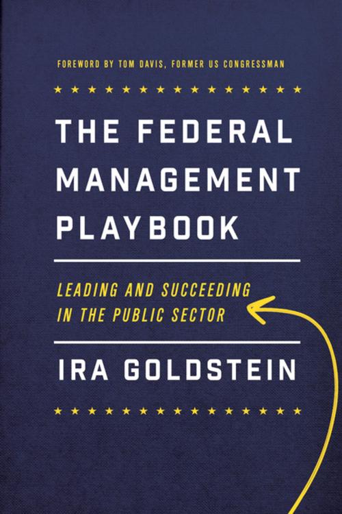 Cover of the book The Federal Management Playbook by Ira Goldstein, Georgetown University Press