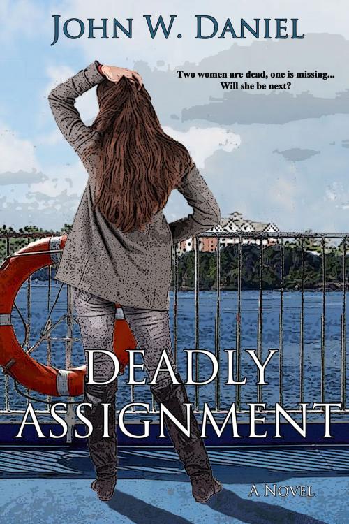 Cover of the book Deadly Assignment by John W. Daniel, Black Opal Books