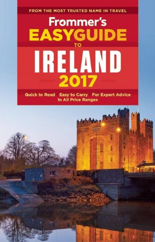 Cover of the book Frommer's EasyGuide to Ireland 2017 by Jack Jewers, FrommerMedia