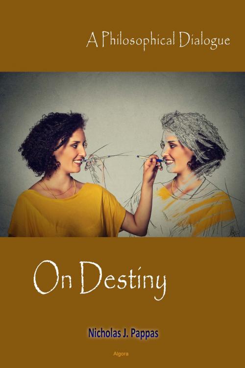 Cover of the book On Destiny by Nicholas J. Pappas, Algora Publishing