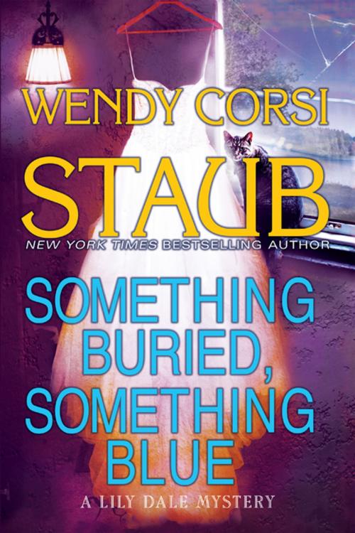 Cover of the book Something Buried, Something Blue by Wendy Corsi Staub, Crooked Lane Books