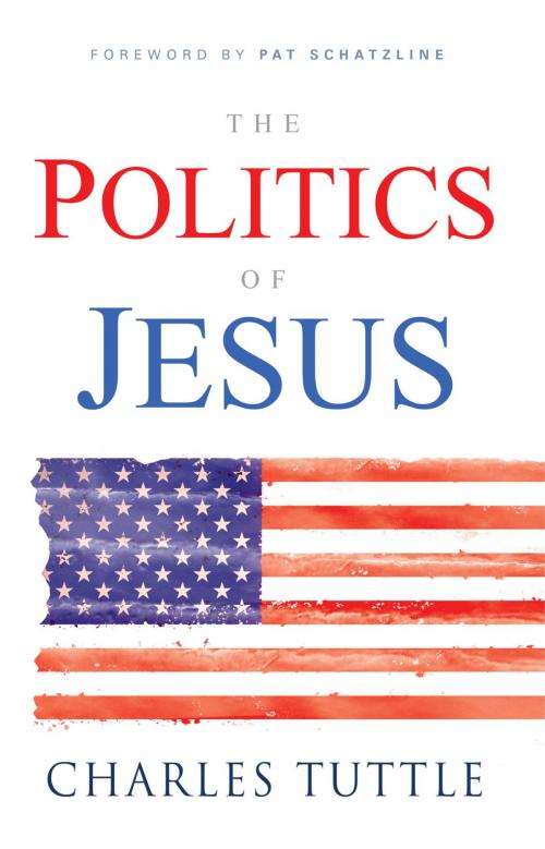 Cover of the book The Politics of Jesus by Charles Tuttle, Charisma House