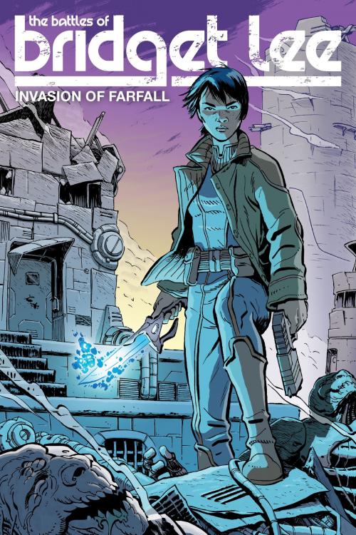 Cover of the book The Battles of Bridget Lee: Invasion of Farfall by Various, Dark Horse Comics