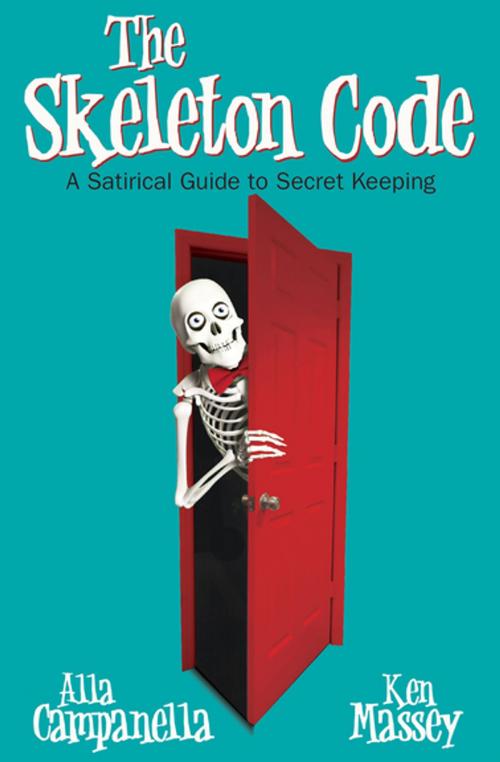 Cover of the book The Skeleton Code by Alla Campanella, Ken Massey, Morgan James Publishing