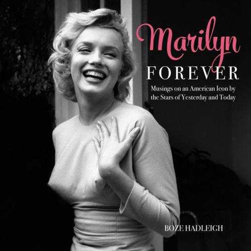 Cover of the book Marilyn Forever by Boze Hadleigh, Taylor Trade Publishing