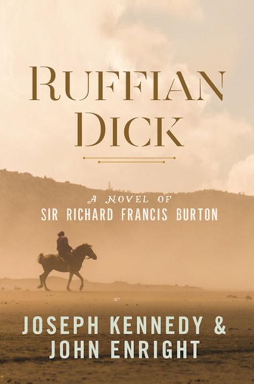 Cover of the book Ruffian Dick by Joseph Kennedy, John Enright, Skyhorse Publishing