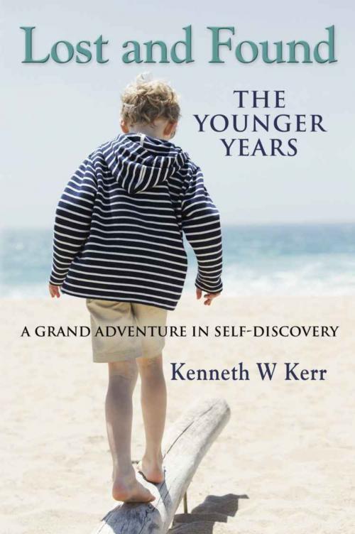 Cover of the book LOST AND FOUND by Kenneth Kerr, BookLocker.com, Inc.
