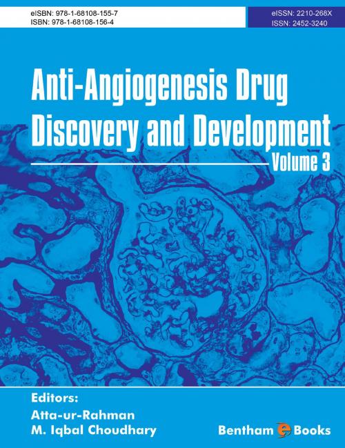 Cover of the book Anti-Angiogenesis Drug Discovery and Development Volume: 3 by Atta-ur-Rahman, Bentham Science Publishers
