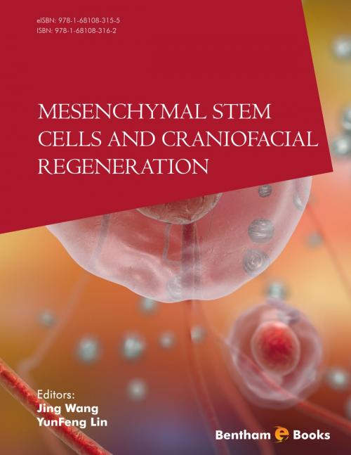 Cover of the book Mesenchymal Stem Cells and Craniofacial Regeneration Volume: 1 by Jing  Wang, Bentham Science Publishers