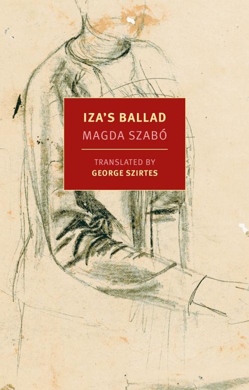 Cover of the book Iza's Ballad by Magda Szabo, New York Review Books
