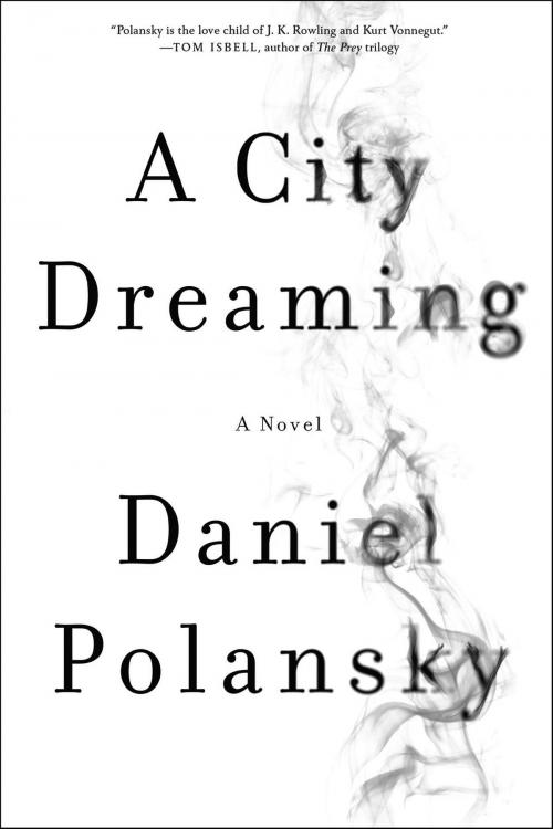 Cover of the book A City Dreaming by Daniel Polansky, Regan Arts.