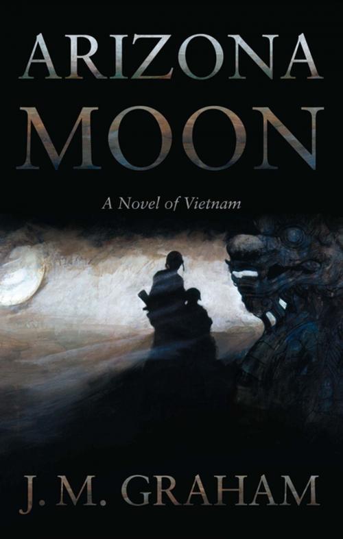 Cover of the book Arizona Moon by J.M. Graham, Naval Institute Press