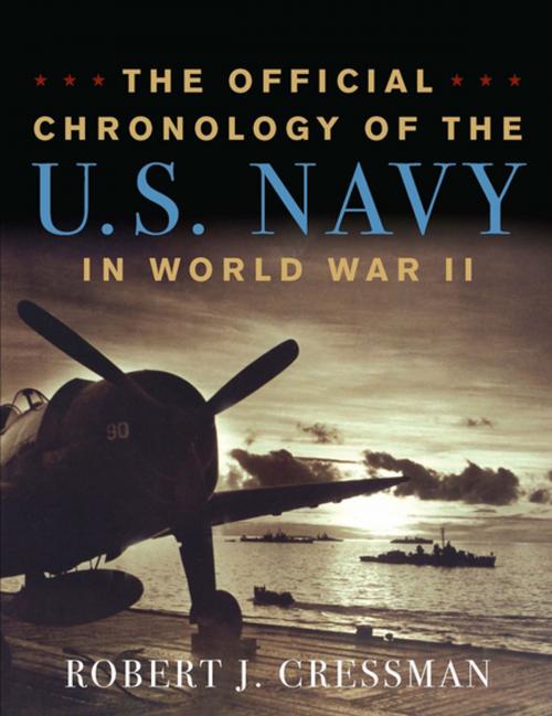 Cover of the book The Official Chronology of the U.S. Navy in World War II by Robert J. Cressman, Naval Institute Press