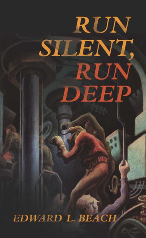 Cover of the book Run Silent, Run Deep by Edward L. Beach, Naval Institute Press
