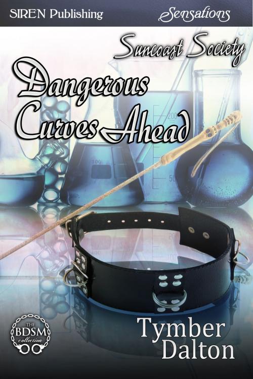 Cover of the book Dangerous Curves Ahead by Tymber Dalton, Siren-BookStrand