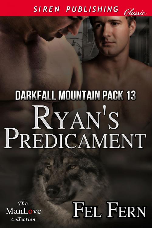 Cover of the book Ryan's Predicament by Fel Fern, Siren-BookStrand