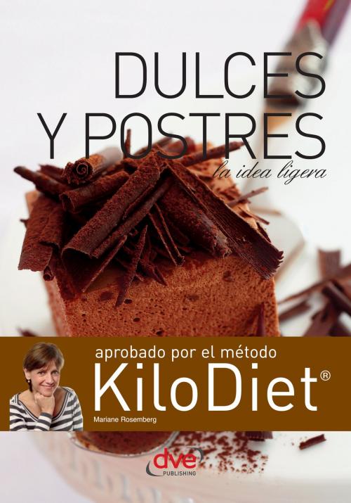 Cover of the book Dulces y postres by Mariane Rosemberg, De Vecchi Ediciones