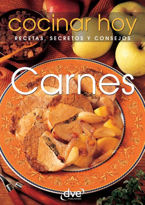 Cover of the book Carnes by Varios autores Varios autores, De Vecchi Ediciones
