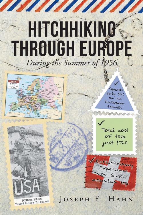 Cover of the book Hitchhiking through Europe: During the Summer of 1956 by Joseph Hahn, Page Publishing, Inc.