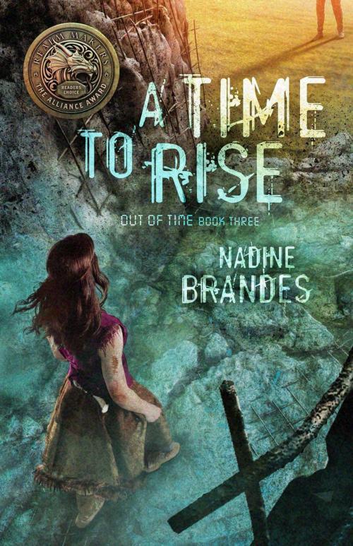 Cover of the book A Time to Rise by Nadine Brandes, Enclave Publishing