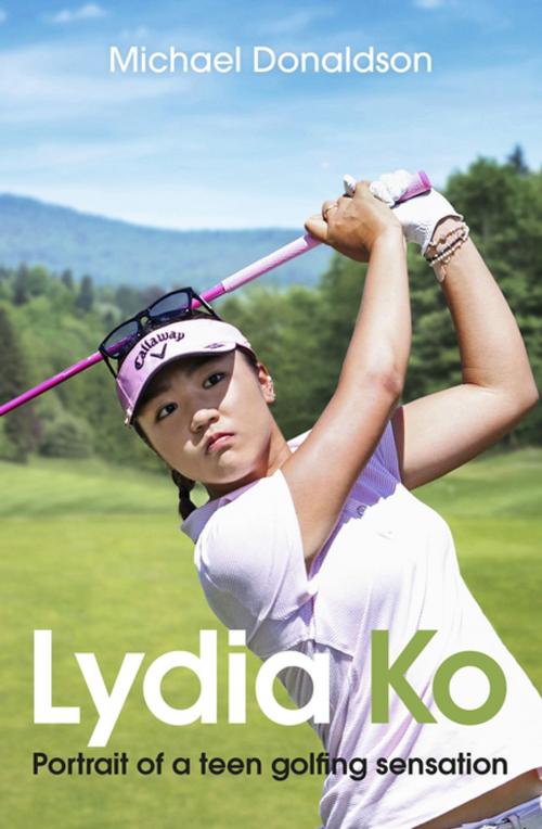 Cover of the book Lydia Ko by Michael Donaldson, Penguin Books Ltd