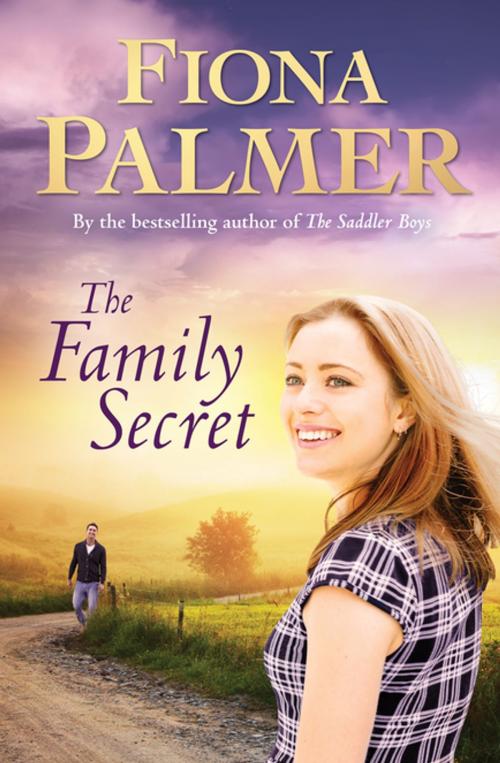 Cover of the book The Family Secret by Fiona Palmer, Penguin Random House Australia