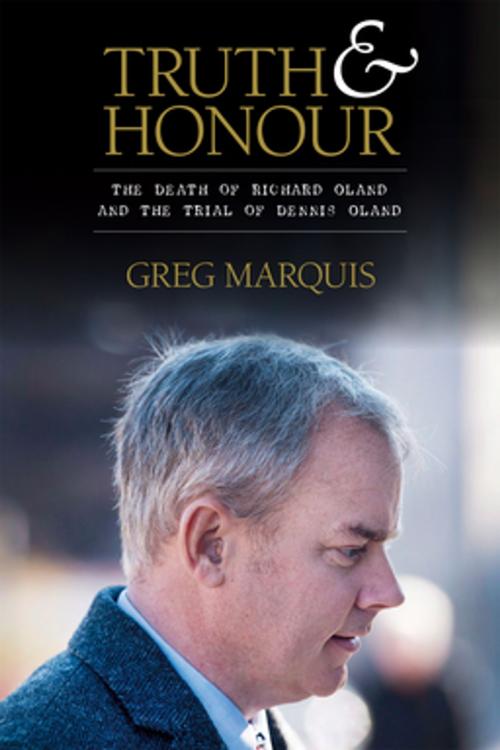 Cover of the book Truth and Honour by Greg Marquis, Nimbus