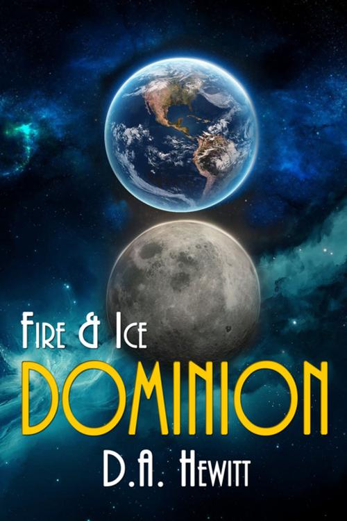 Cover of the book Dominion by D.A. Hewitt, Double Dragon Publishing