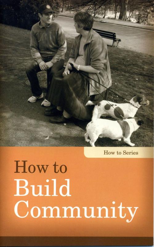Cover of the book How to Build Community by Linda Kita-Bradley, Grass Roots Press