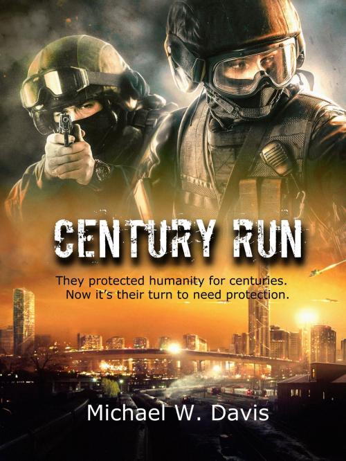 Cover of the book Century Run by Michael W. Davis, Champagne Book Group