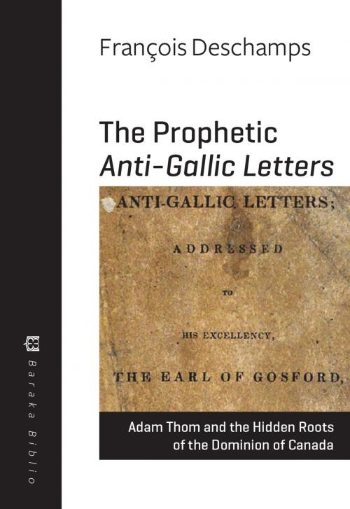 Cover of the book The Prophetic Anti-Gallic Letters by François Deschamps, Baraka Biblio