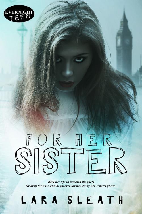 Cover of the book For Her Sister by Lara Sleath, Evernight Teen
