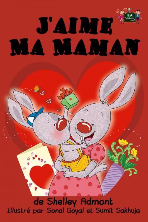 Cover of the book J'aime Ma Maman by Shelley Admont, KidKiddos Books Ltd.