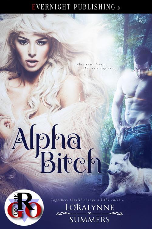 Cover of the book Alpha Bitch by Loralynne Summers, Evernight Publishing