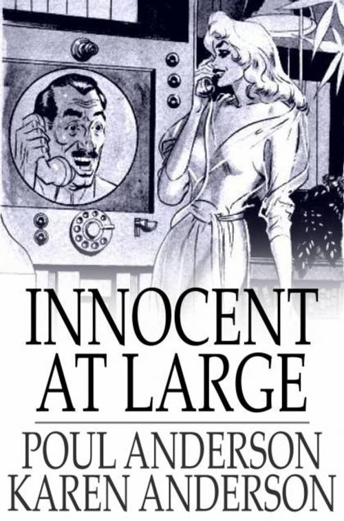 Cover of the book Innocent at Large by Poul Anderson, Karen Anderson, The Floating Press