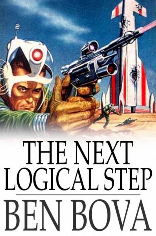 Cover of the book The Next Logical Step by Ben Bova, The Floating Press