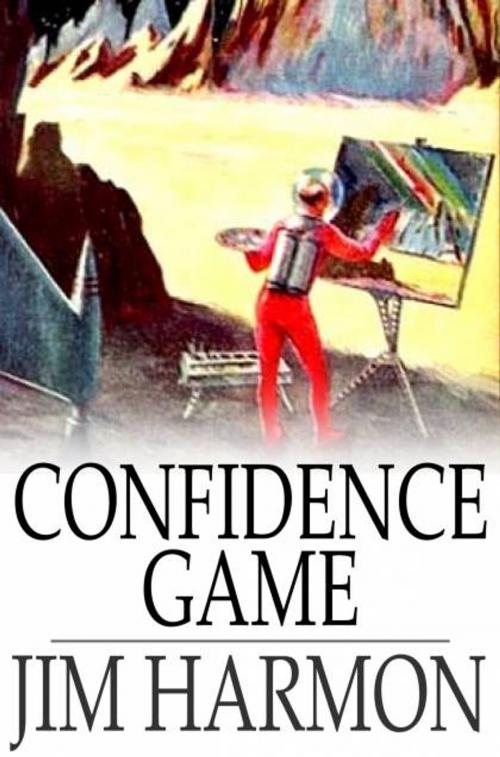 Cover of the book Confidence Game by Jim Harmon, The Floating Press