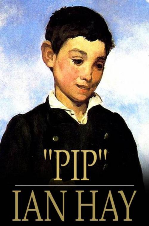 Cover of the book "Pip" by Ian Hay, The Floating Press