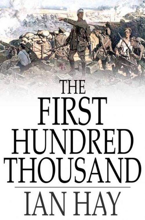 Cover of the book The First Hundred Thousand by Ian Hay, The Floating Press