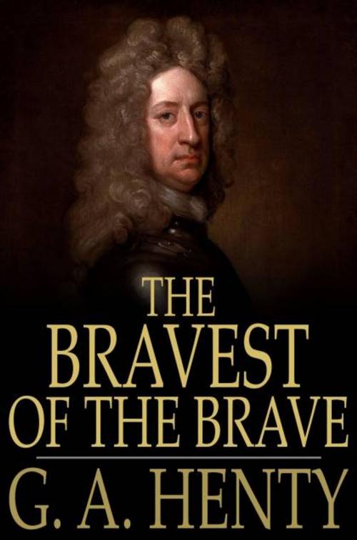 Cover of the book The Bravest of the Brave by G. A. Henty, The Floating Press