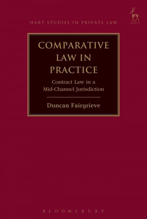 Cover of the book Comparative Law in Practice by Duncan Fairgrieve, Bloomsbury Publishing