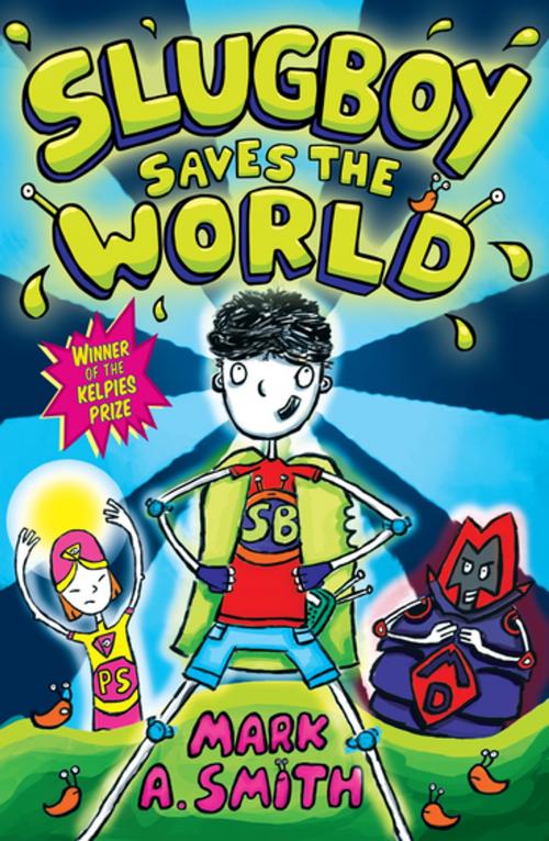 Cover of the book Slugboy Saves the World by Mark Smith, Floris Books