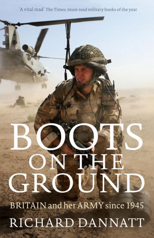 Cover of the book Boots on the Ground by General Lord Richard Dannatt, Profile