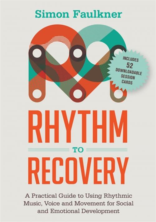 Cover of the book Rhythm to Recovery by Simon Faulkner, Jessica Kingsley Publishers