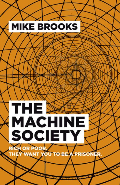 Cover of the book The Machine Society by Mike Brooks, John Hunt Publishing