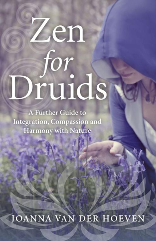 Cover of the book Zen for Druids by Joanna van der Hoeven, John Hunt Publishing