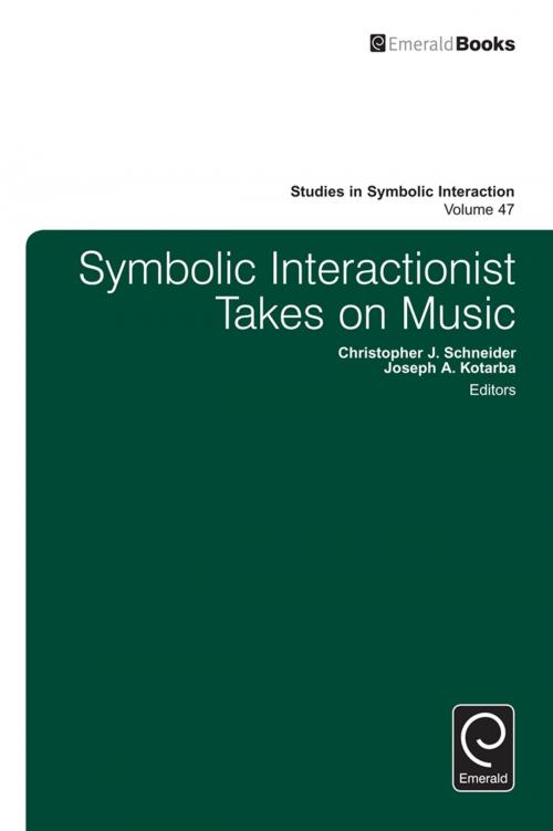 Cover of the book Symbolic Interactionist Takes on Music by Norman K. Denzin, Emerald Group Publishing Limited