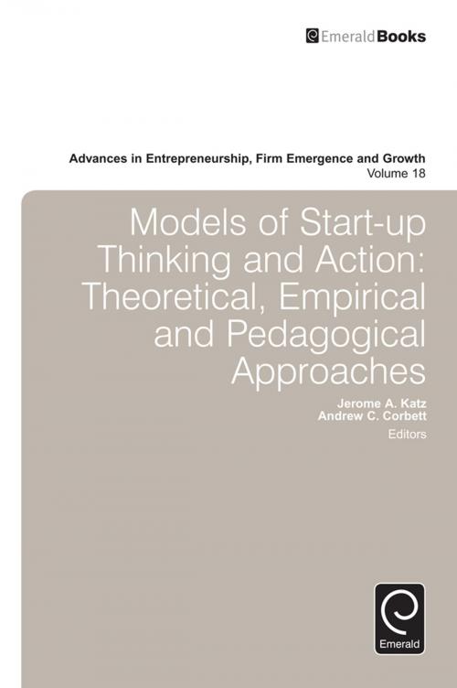 Cover of the book Models of Start-up Thinking and Action by Andrew C. Corbett, Jerome A. Katz, Emerald Group Publishing Limited