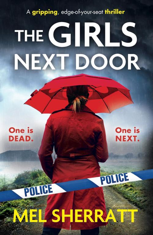 Cover of the book The Girls Next Door by Mel Sherratt, Bookouture