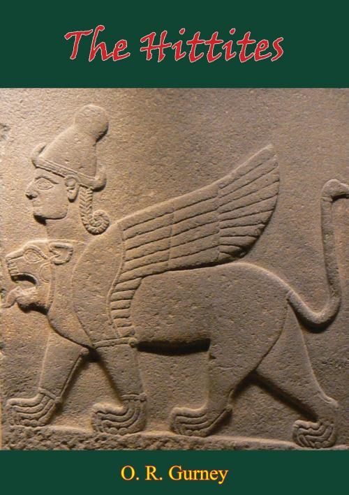 Cover of the book The Hittites by O. R. Gurney, Hauraki Publishing